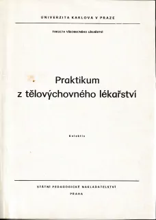 Praktikum z tělovýchovného lékařství