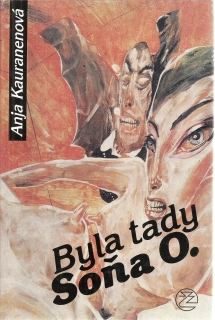 Byla tady Soňa O.