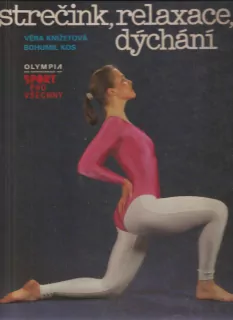 Strečink, relaxace, dýchání
