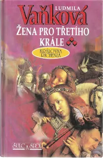 Žena pro třetího krále
