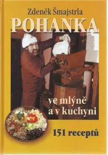 Pohanka ve mlýně a v kuchyni