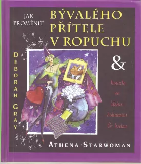 Jak proměnit bývalého přítele v ropuchu