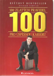 100 zlatých pravidel pro úspěšnou kariéru