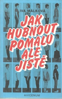 Jak hubnout pomalu ale jistě