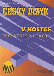 Český jazyk v kostce pro SŠ