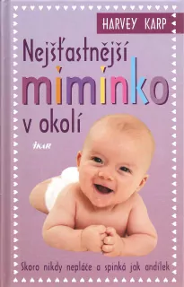 Nejšťastnější miminko v okolí