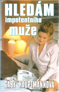 Hledám impotentního muže