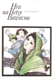 Hra na Betsy Bowovou