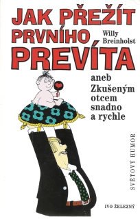 Jak přežít prvního prevíta