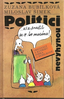 Politici nevyhynou