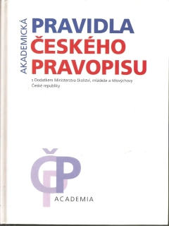 Pravidla českého pravopisu s Dodatkem Ministerstva školství, mládeže a tělovýchovy