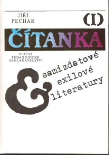 Čítanka samizdatové exilové literatury I