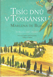 Tisíc dnů v Toskánsku