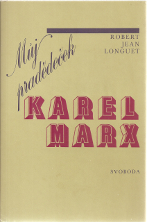 Můj pradědeček Karel Marx