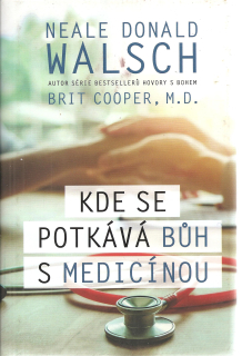 Kde se potkává Bůh s medicínou