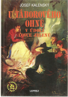 U táborového ohně v údolí Lovce jelenů