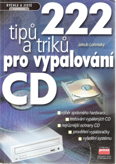 222 tipů a triků pro vypalování CD