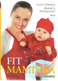 Fit maminka