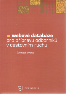 Webové databáze pro přípravu odborníků v cestovním ruchu