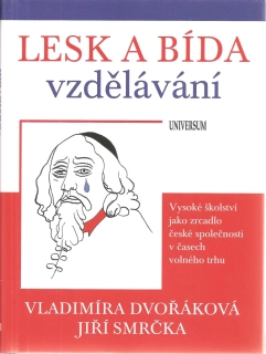 Lesk a bída vzdělávání