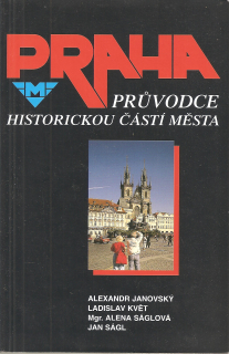 Praha průvodce historickou částí města