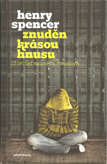 Znuděn krásou hnusu