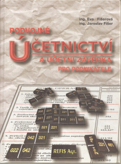 Podvojné účetnictví a účetní závěrka pro podnikatele