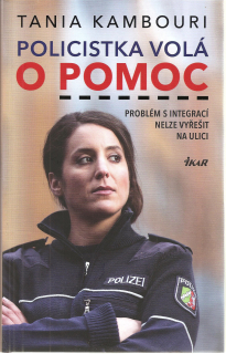 Policistka volá o pomoc