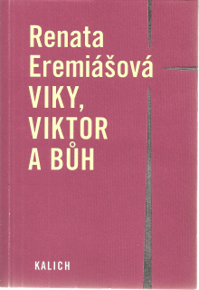 Viky, Viktor a Bůh