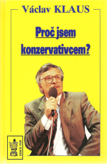 Proč jsem konzervativcem ?