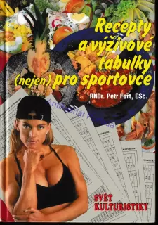Recepty a výživové tabulky (nejen) pro sportovce