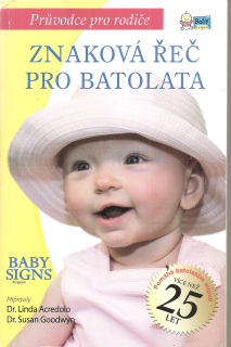 ZNAKOVÁ ŘEČ PRO BATOLATA