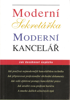 Moderní sekretářka, moderní kancelář