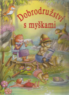 Dobrodružství s myškami