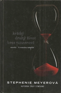 Krátký druhý život Bree Tannerové
