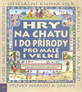 Hry na chatu i do přírody pro malé i velké