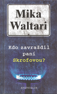 Kdo zavraždil paní Skrofovou?