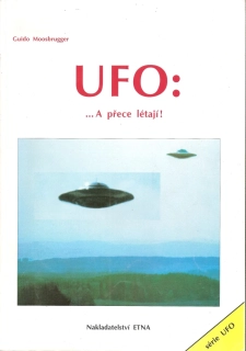 UFO --a přece létají!