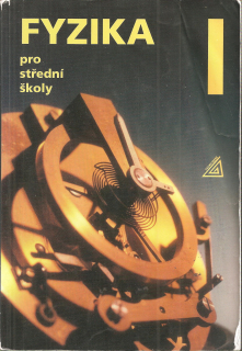 Fyzika pro střední školy I