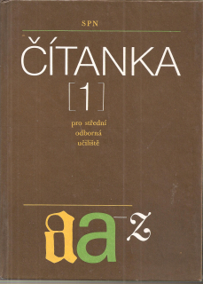 Čítanka 1 Učebnice pro stř. odb. učiliště