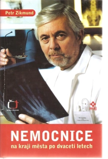 Nemocnice na kraji města po dvaceti letech