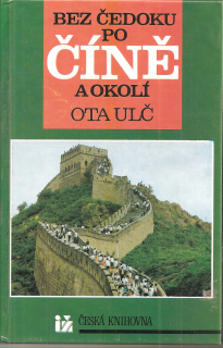 Bez Čedoku po Číně a okolí