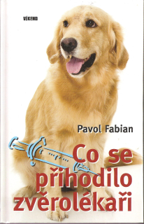 Co se přihodilo zvěrolékaři