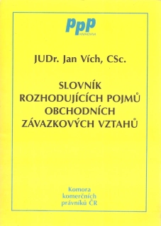 Slovník rozhodujících pojmů obchodních závazkových vztahů