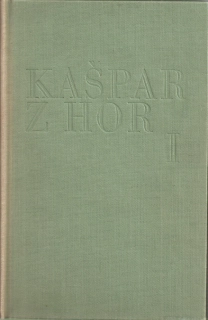 Kašpar z hor I