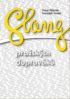 Slang pražských dopraváků