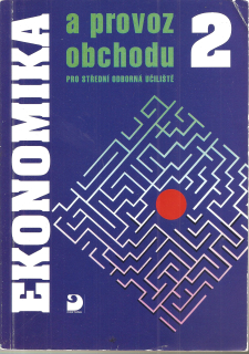 Ekonomika a provoz obchodu pro střední odborná učiliště 2.
