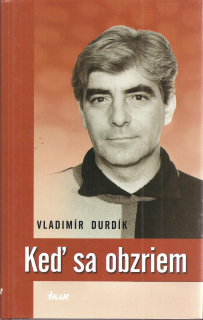 Keď sa obzriem