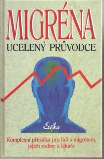 Migréna ucelený průvodce