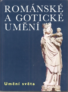 Umění světa - Románské a gotické umění